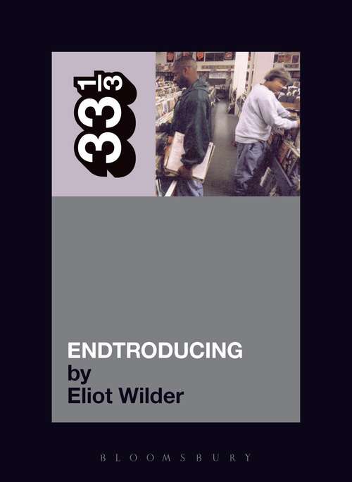 Book cover of DJ Shadow's Endtroducing (33 1/3)