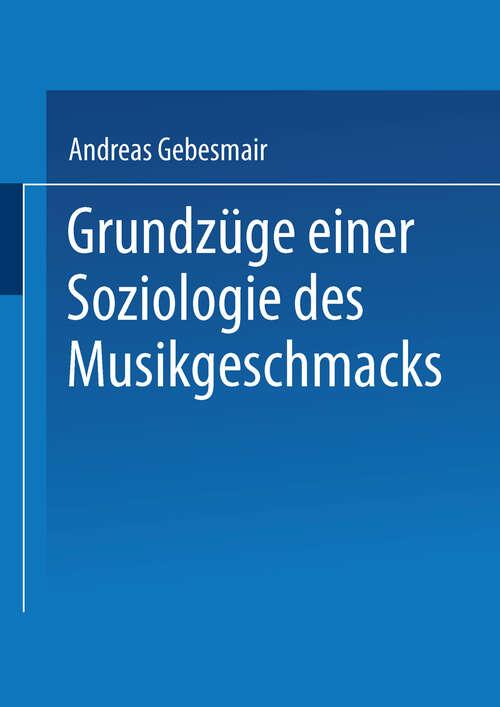 Book cover of Grundzüge einer Soziologie des Musikgeschmacks (2001)