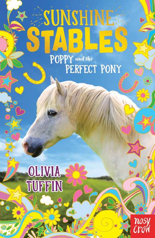 Book cover of Poppy and the Perfect Pony (Sunshine Stables #1)