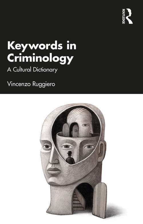 Book cover of Keywords in Criminology: A Cultural Dictionary