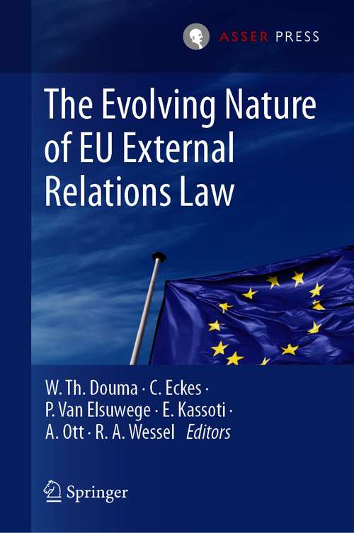 Book cover of The Evolving Nature of EU External Relations Law (1st ed. 2021)