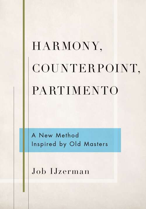 Book cover of HARMONY,COUNTERPOINT,PARTIMENTO C: A New Method Inspired by Old Masters