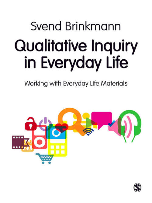 Book cover of Qualitative Inquiry in Everyday Life: Working with Everyday Life Materials