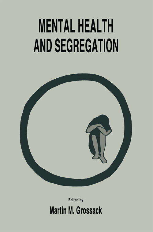 Book cover of Mental Health and Segregation (2nd ed. 1966)