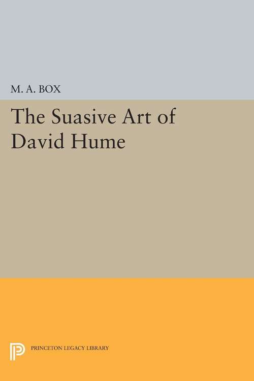 Book cover of The Suasive Art of David Hume