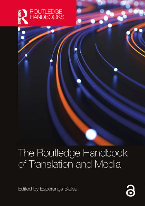 Book cover of The Routledge Handbook of Translation and Media (Routledge Handbooks in Translation and Interpreting Studies)