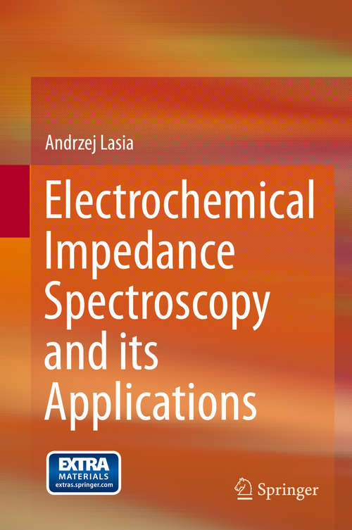 Book cover of Electrochemical Impedance Spectroscopy and its Applications (2014)