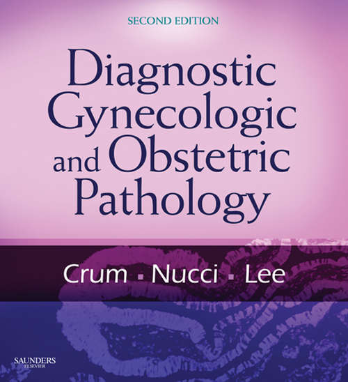 Book cover of Diagnostic Gynecologic and Obstetric Pathology E-Book (2)