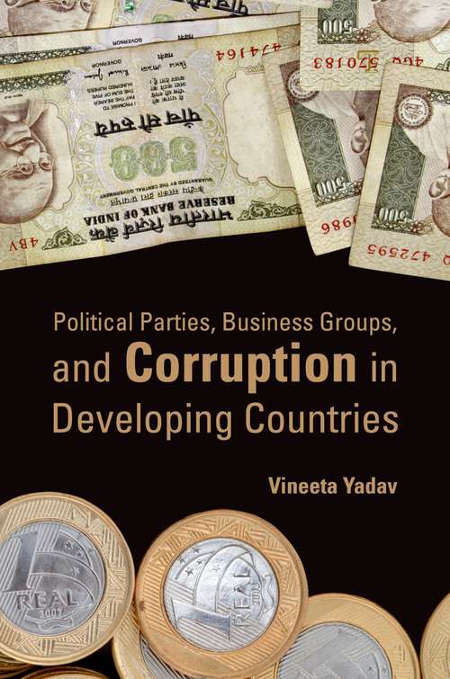 Book cover of Political Parties, Business Groups, and Corruption in Developing Countries