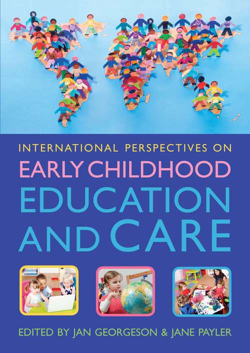 Book cover of International Perspectives on Early Childhood Education and Care (UK Higher Education OUP  Humanities & Social Sciences Education OUP)
