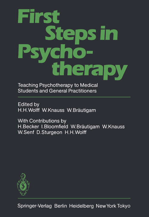 Book cover of First Steps in Psychotherapy: Teaching Psychotherapy to Medical Students and General Practitioners (1985)