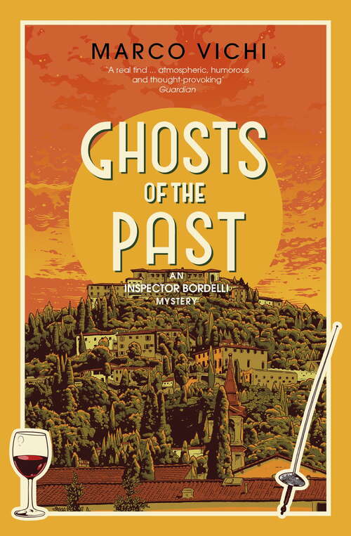 Book cover of Ghosts of the Past: Book Six (Inspector Bordelli #6)