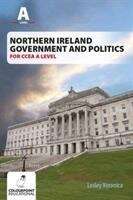 Book cover of Northern Ireland Government And Politics For CCEA AS Level
