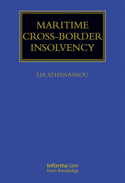 Book cover of Maritime Cross-Border Insolvency: Under the European Insolvency Regulation and the UNCITRAL Model Law (Maritime and Transport Law Library)