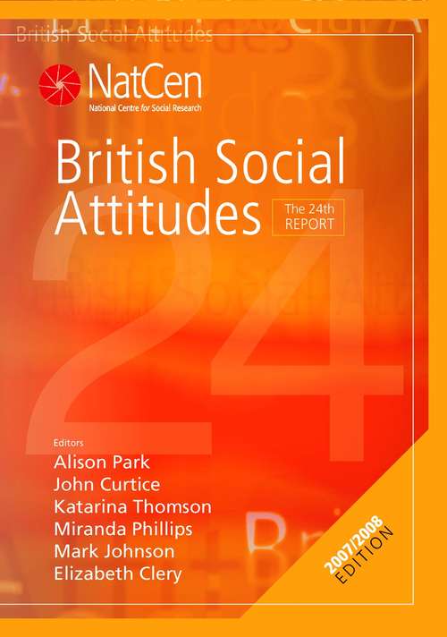 Book cover of British Social Attitudes: The 24th Report (PDF)