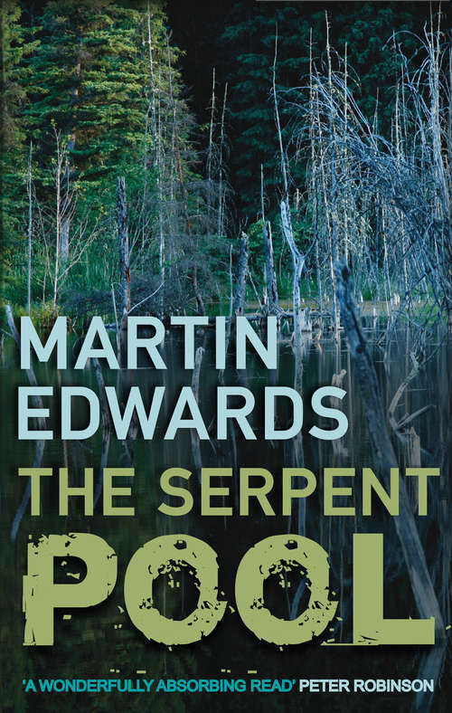 Book cover of The Serpent Pool: The evocative and compelling cold case mystery (Lake District Cold-Case Mysteries #4)