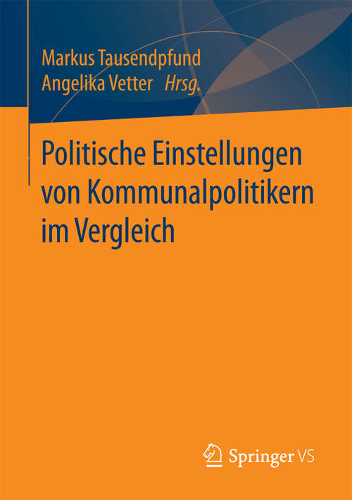 Book cover of Politische Einstellungen von Kommunalpolitikern im Vergleich