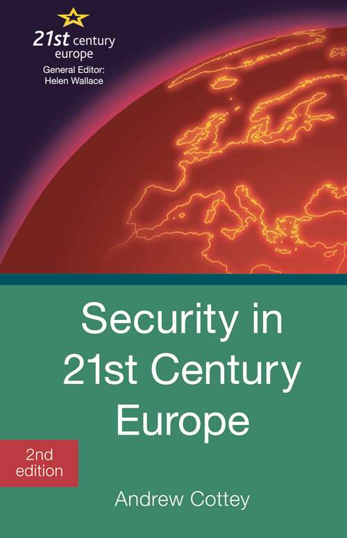 Book cover of Security in 21st Century Europe (2nd ed. 2012) (21st Century Europe)