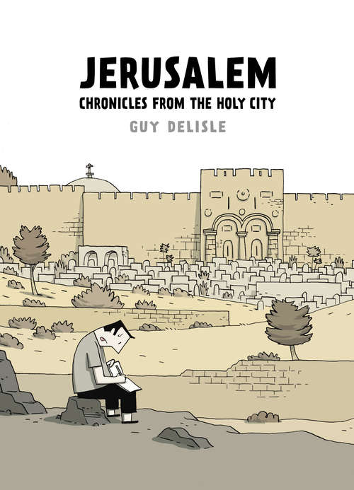 Book cover of Jerusalem: Chronicles from the Holy City