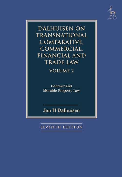 Book cover of Dalhuisen on Transnational Comparative, Commercial, Financial and Trade Law Volume 2: Contract and Movable Property Law