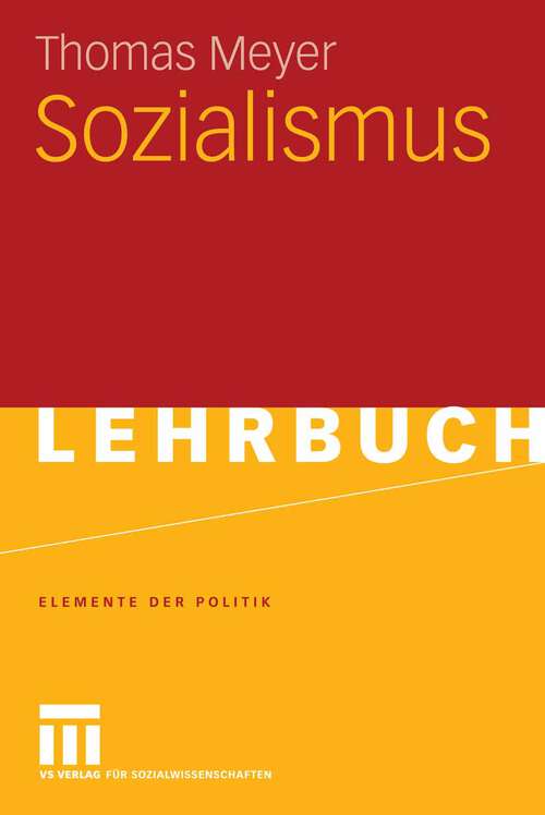 Book cover of Sozialismus (2008) (Elemente der Politik)
