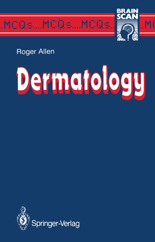 Book cover of Dermatology (1990) (MCQ's...Brainscan)