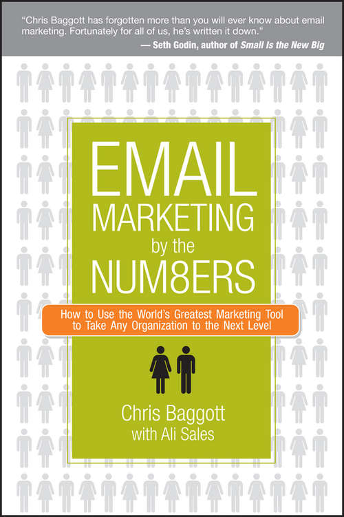 Book cover of Email Marketing By the Numbers: How to Use the World's Greatest Marketing Tool to Take Any Organization to the Next Level