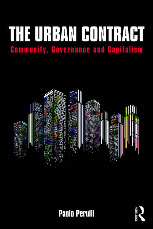 Book cover of The Urban Contract: Community, Governance and Capitalism