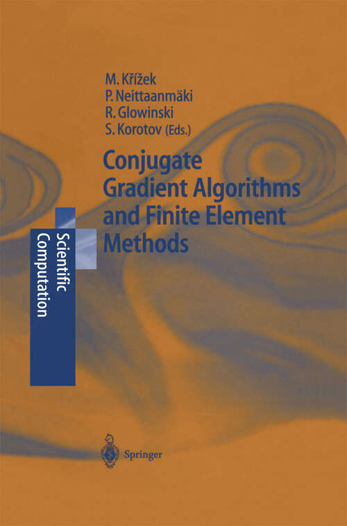 Book cover of Conjugate Gradient Algorithms and Finite Element Methods (2004) (Scientific Computation)