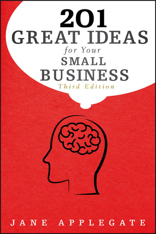 Book cover of 201 Great Ideas for Your Small Business (3) (Bloomberg #126)