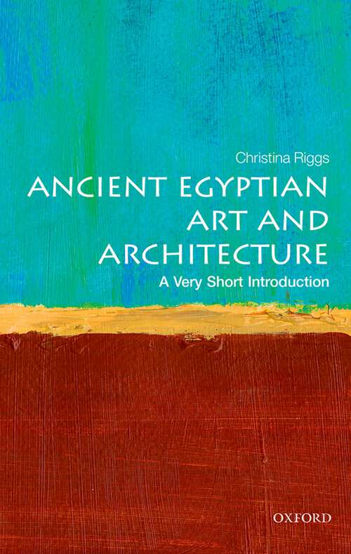 Book cover of Ancient Egyptian Art and Architecture: A Very Short Introduction (Very Short Introductions)