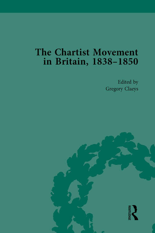 Book cover of Chartist Movement in Britain, 1838-1856, Volume 2