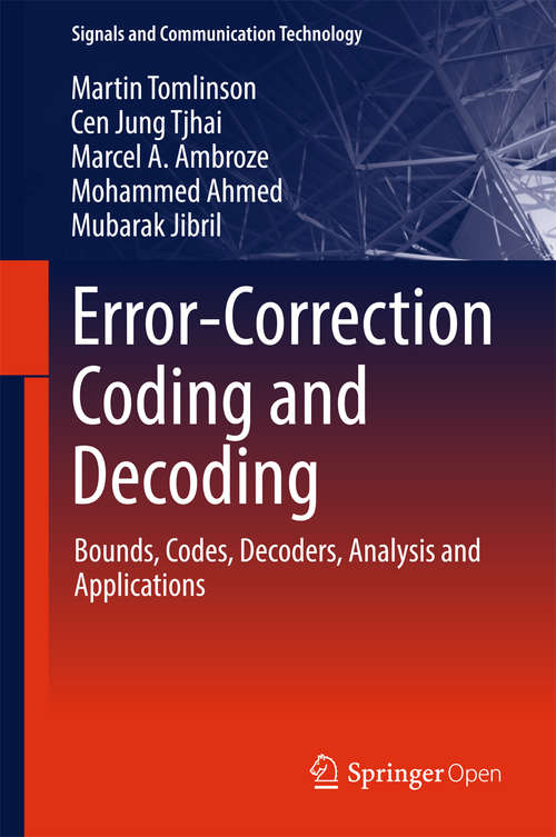 Book cover of Error-Correction Coding and Decoding: Bounds, Codes, Decoders, Analysis and Applications (Signals and Communication Technology)
