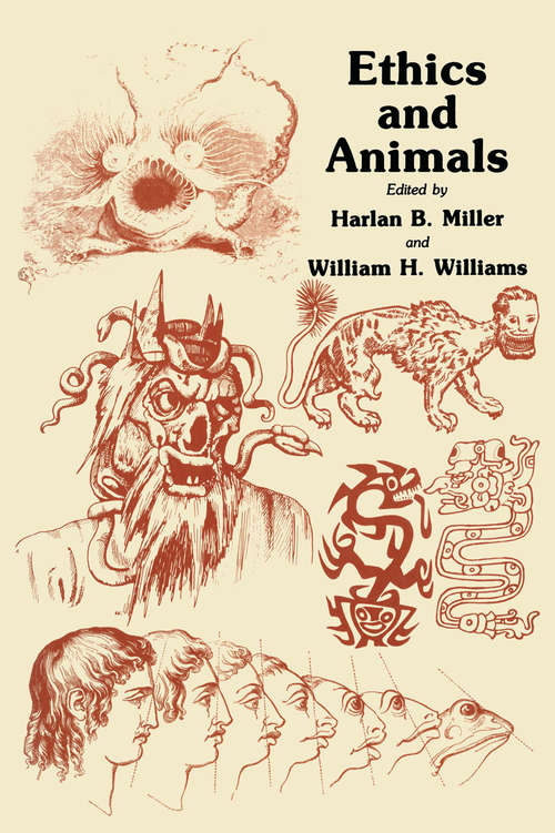 Book cover of Ethics and Animals (1983) (Contemporary Issues in Biomedicine, Ethics, and Society)