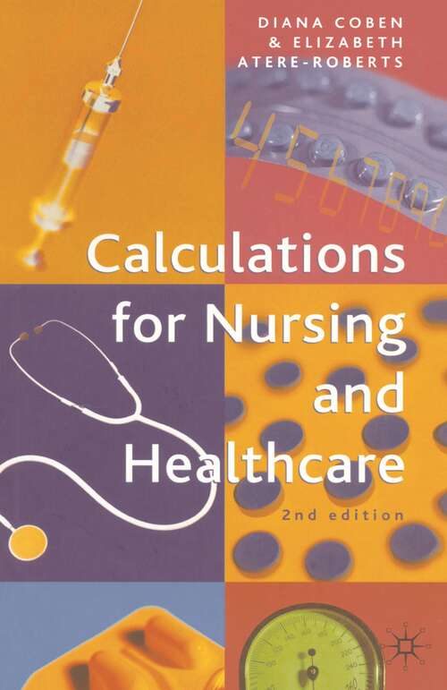 Book cover of Calculations for Nursing and Healthcare: 2nd edition (2nd ed. 2005)