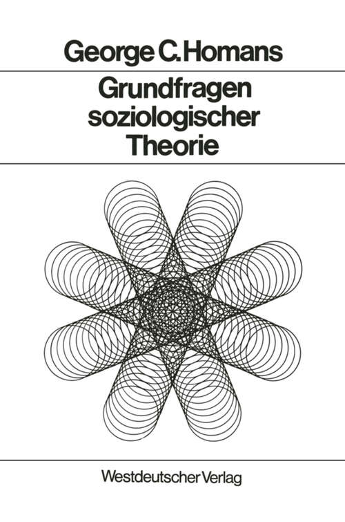 Book cover of Grundfragen soziologischer Theorie: Aufsätze (1972)