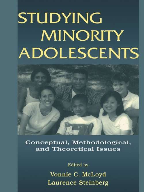 Book cover of Studying Minority Adolescents: Conceptual, Methodological, and Theoretical Issues