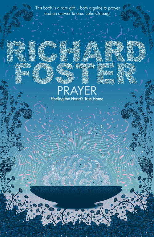 Book cover of Prayer: Finding the Heart's True Home (10)