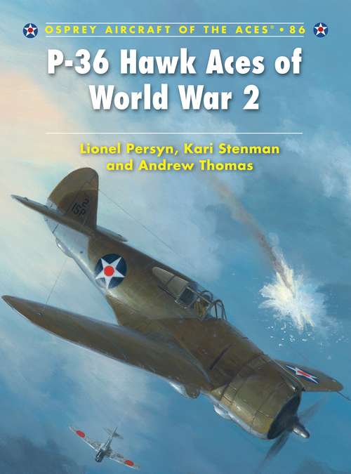 Book cover of P-36 Hawk Aces of World War 2 (Aircraft of the Aces #86)