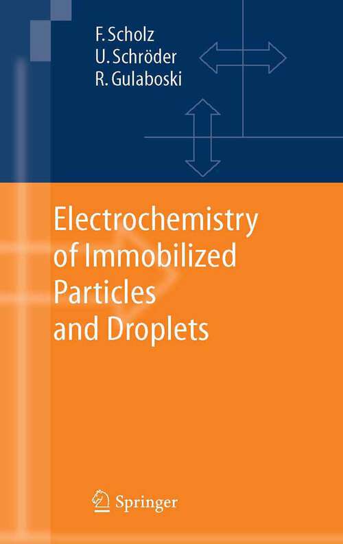 Book cover of Electrochemistry of Immobilized Particles and Droplets (2005)