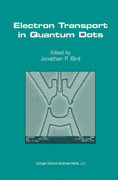 Book cover of Electron Transport in Quantum Dots (2003)