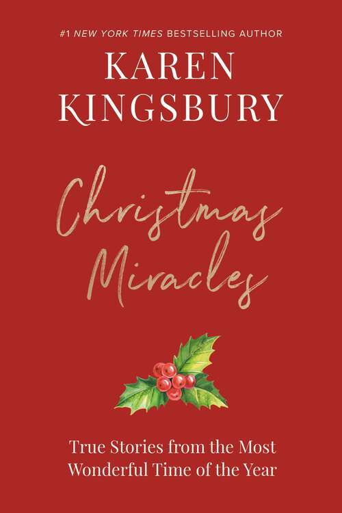 Book cover of Christmas Miracles: True Stories from the Most Wonderful Time of the Year