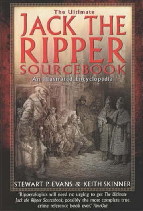 Book cover of The Ultimate Jack the Ripper Sourcebook: An Illustrated Encyclopedia (Tom Thorne Novels #102)