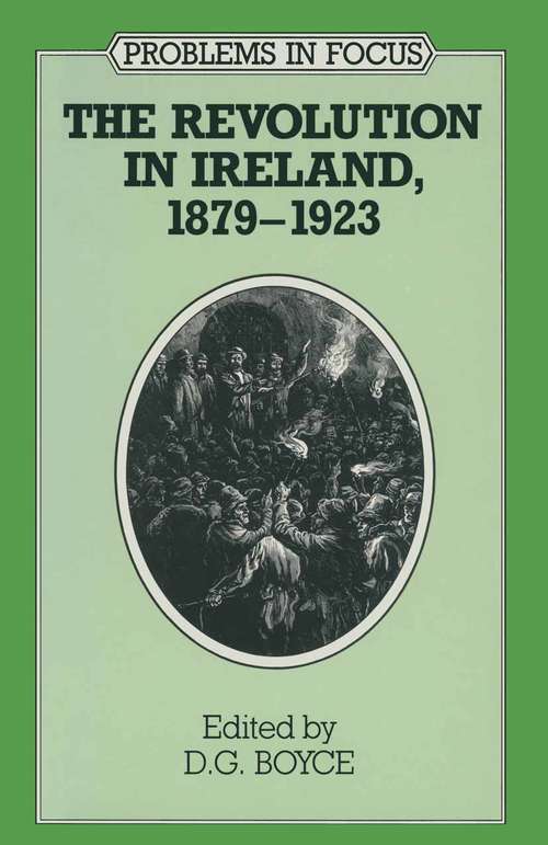 Book cover of Revolution in Ireland, 1879-1923 (1st ed. 1988) (Problems in Focus)