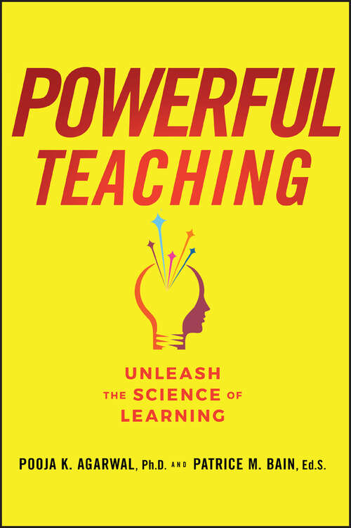 Book cover of Powerful Teaching: Unleash the Science of Learning