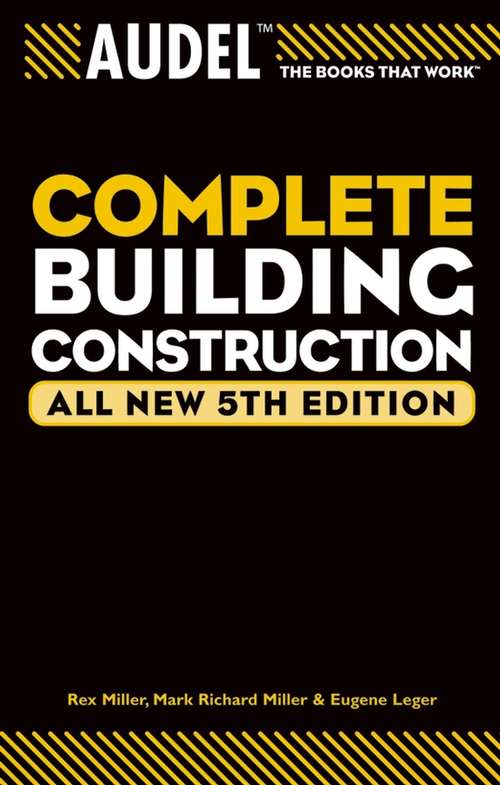 Book cover of Audel Complete Building Construction (5) (Audel Technical Trades Series #21)