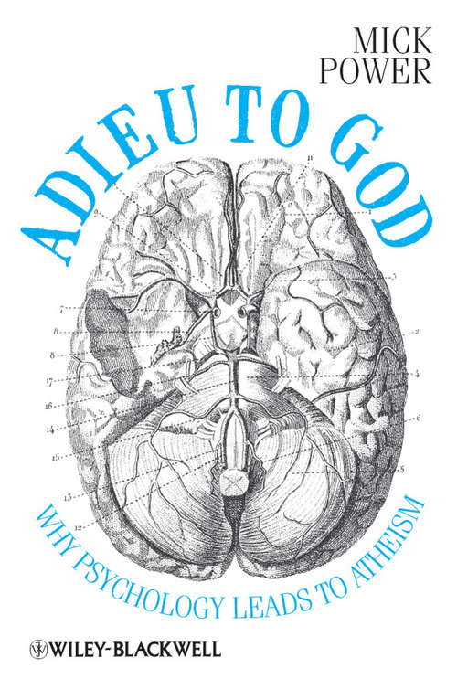 Book cover of Adieu to God: Why Psychology Leads to Atheism (2)