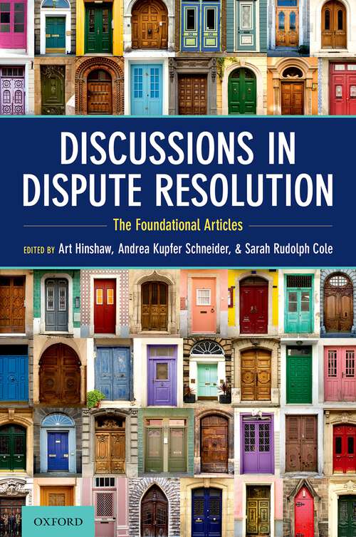 Book cover of Discussions in Dispute Resolution: The Foundational Articles