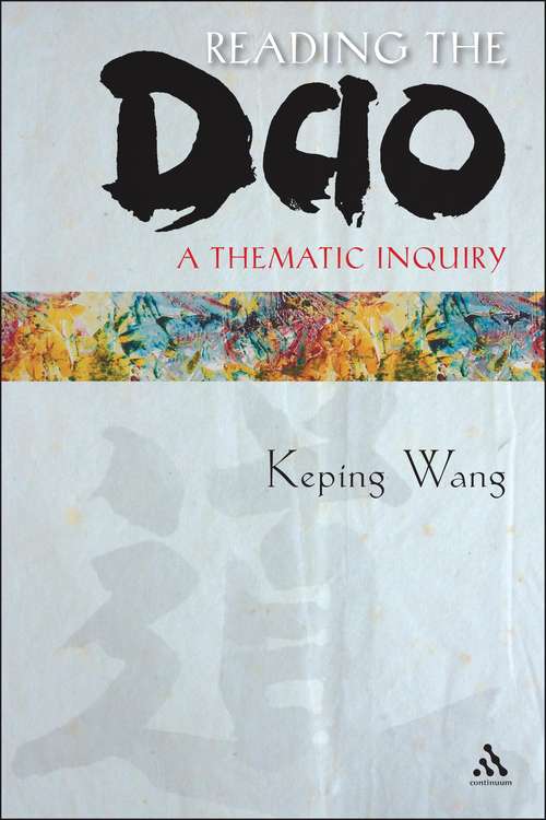 Book cover of Reading the Dao: A Thematic Inquiry