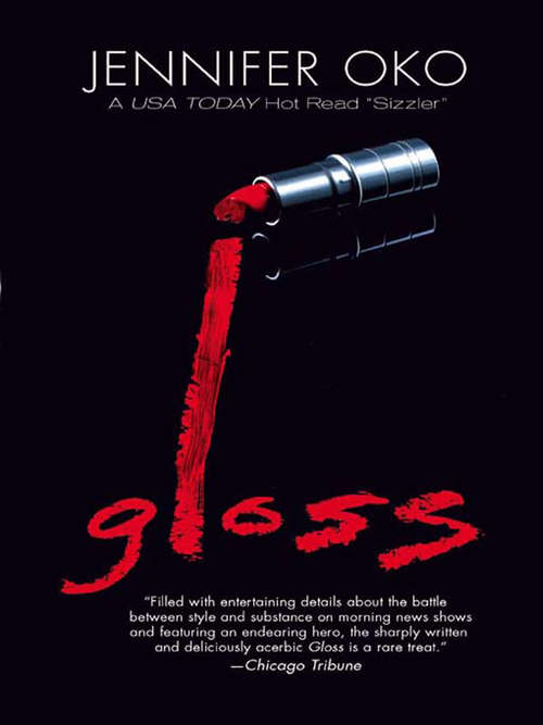 Book cover of Gloss (ePub First edition)
